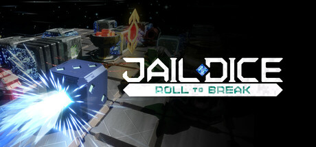 监狱骰子：掷破/JAIL DICE: Roll to Break