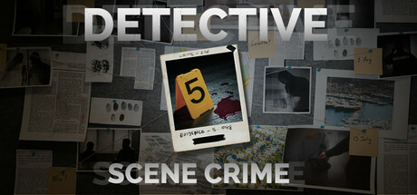 侦探:犯罪现场/DETECTIVE - Scene Crime