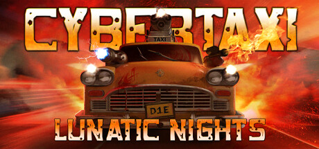 赛博出租车:疯狂之夜/CyberTaxi: Lunatic Nights