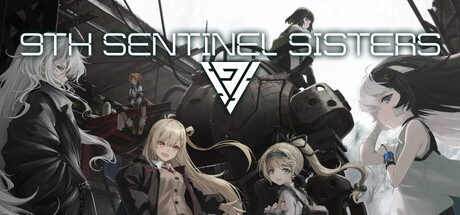 第九哨兵姐妹/9th Sentinel Sisters