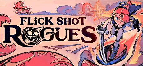 肉鸽弹弹奇兵/Flick Shot Rogues