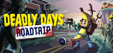 死亡日：狂杀末路/Deadly Days: Roadtrip