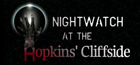 霍普金斯悬崖夜巡/Nightwatch at the Hopkins’ Cliffside