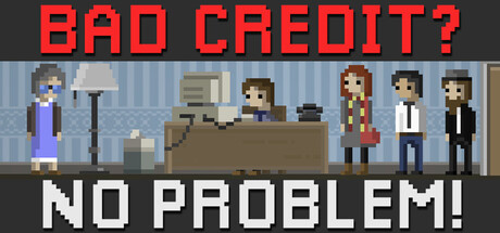 信用不好？没问题！/Bad Credit? No Problem!