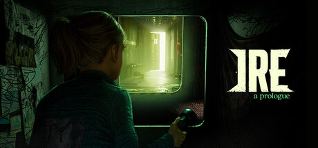 愤怒:序章/Ire: A Prologue