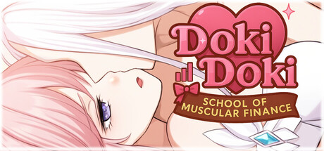 Doki Doki:猛男金融学院/Doki Doki: School of Muscular Finance
