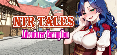 NTR故事集 - 冒险者堕落/NTR Tales – Adventurer Corruption