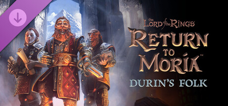 指环王：重返莫瑞亚/The Lord of the Rings Return to Moria(V1.6.2.217289)