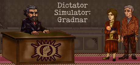 独裁者模拟器：格拉德纳/Dictator Simulator: Gradnar