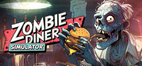 僵尸餐馆模拟器/Zombie Diner Simulator 🥩 💀
