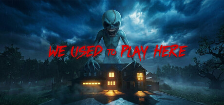 我们以前在这里玩/We Used to Play Here