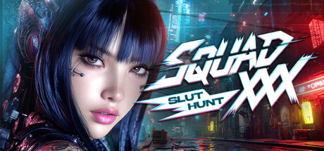XXX小队：荡妇猎杀/SQUAD XXX: Slut Hunt 🚨