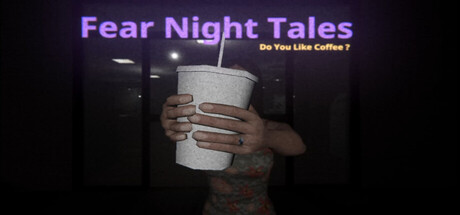 恐惧夜话：你喜欢咖啡吗？/Fear Night Tales - Do You Like Coffee?