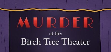 桦木剧场谋杀案/Murder at the Birch Tree Theater