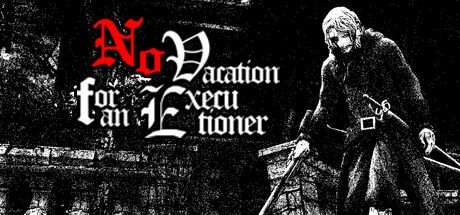 侩者无休/No Vacation for an Executioner