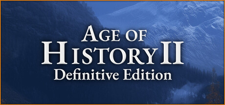 文明时代2:终极版/Age of History 2: Definitive Edition