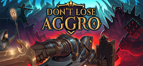 引火上身/Don't Lose Aggro