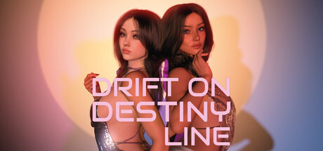 命运线上的漂移/Drift On Destiny Line