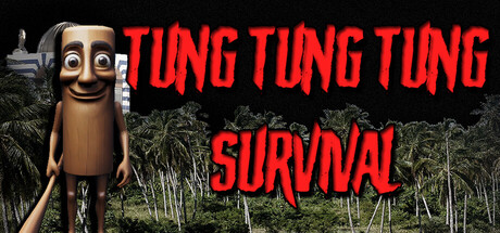 通通通生存/Tung Tung Tung Survival