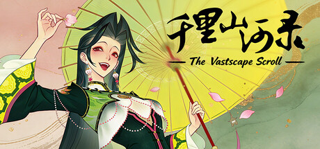千里山河录/Qianli: The Vastscape Scroll