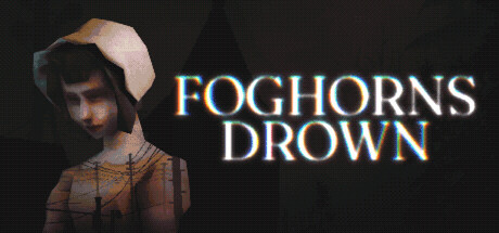 雾号淹没/Foghorns Drown