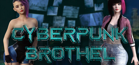 赛博朋克妓院/Cyberpunk Brothel 🤖