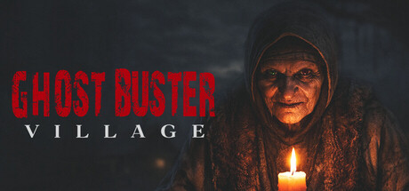 捉鬼敢死队：村庄/Ghost Buster:Village