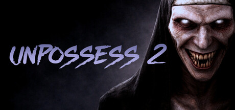 解除附身2：驱魔模拟器/Unpossess 2: Exorcism Simulator