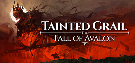 污痕圣杯：阿瓦隆的陨落/Tainted Grail: The Fall of Avalon(V1.25)