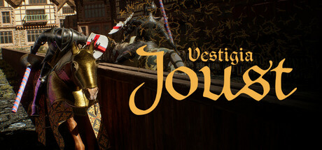 痕迹：骑士比武模拟器/Vestigia: Joust