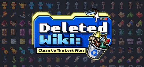 被删的维基：清理丢失的文件/Deleted Wiki: Clean Up the Lost Files