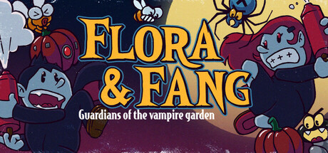 弗洛拉与芳：吸血鬼花园守护者/Flora & Fang: Guardians of the vampire garden