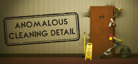 异常清扫工/Anomalous Cleaning Detail