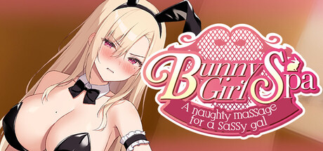 Bunny Girl Spa ～给傲娇辣妹的恶作剧按摩～/Bunny Girl Spa ～A Naughty Massage for a Sassy Gal～