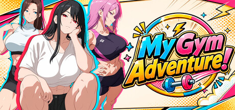 我的健身房冒险之旅！/My Gym Adventure!